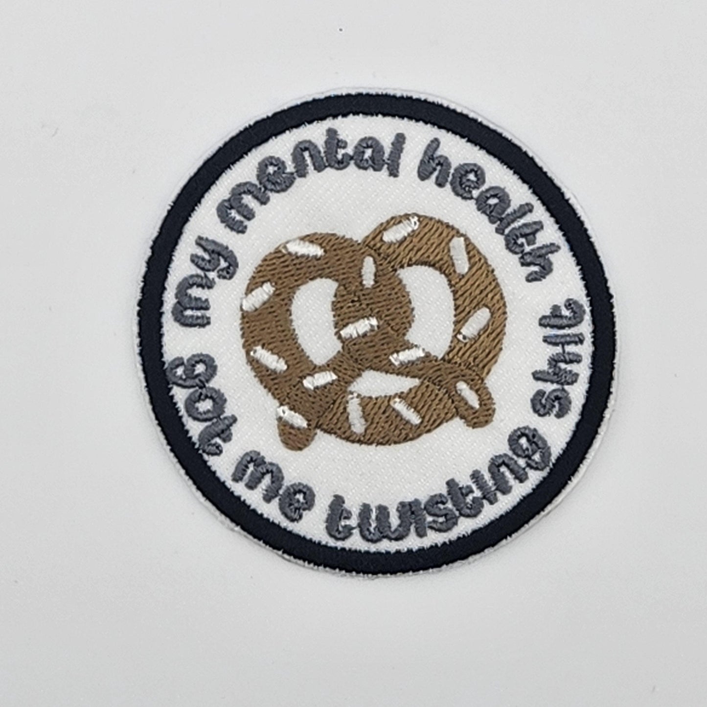 Patch mental health got me twisting shit pretzel Iron on Embroidery
