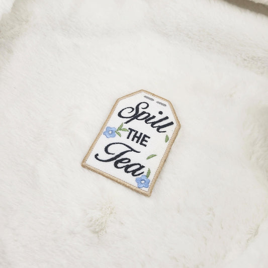 Spill The Tea Patch embroidered Iron On
